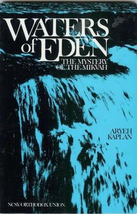 Waters of Eden: The Mystery of the Mikveh