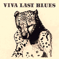 Viva Last Blues