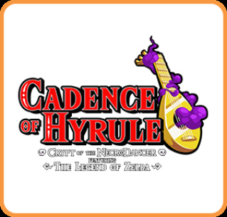 Cadence of Hyrule: Crypt of the Necrodancer Featuring The Legend of Zelda