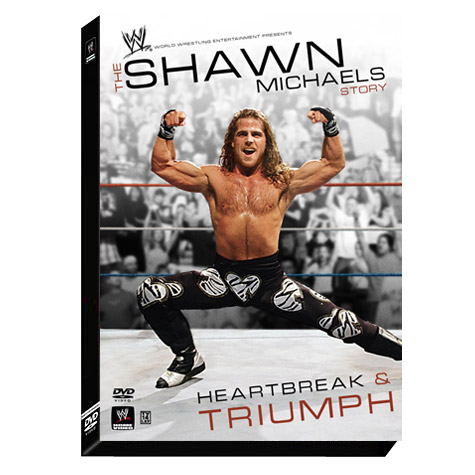 WWE Shawn Michaels: Heartbreak and Triumph