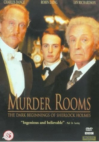 "Murder Rooms: Mysteries of the Real Sherlock Holmes" The Dark Beginnings of Sherlock Holm
