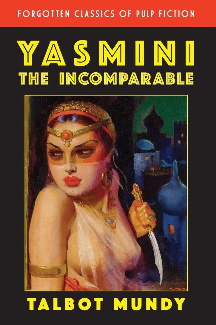 Yasmini the Incomparable (Forgotten Classics of Pulp Fiction)