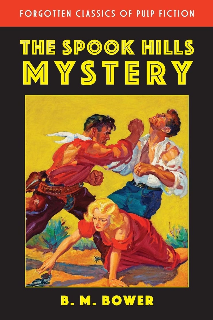 The Spook Hills Mystery (Forgotten Classics of Pulp Fiction)