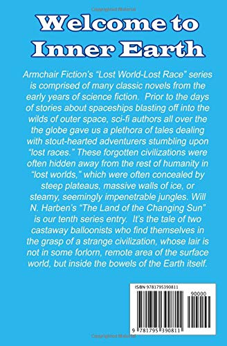 The Land of the Changing Sun (Lost World-Lost Race Classics)