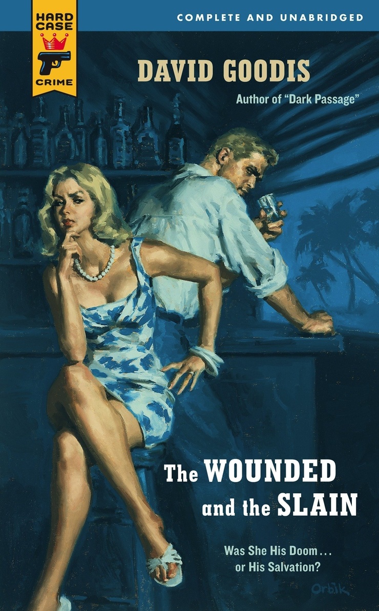 The Wounded and the Slain (Hard Case Crime) The Wounded and the Slain (Hard Case Crime)