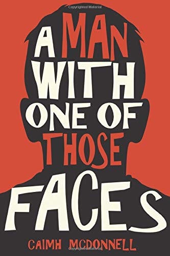 A Man With One of Those Faces (The Dublin Trilogy)
