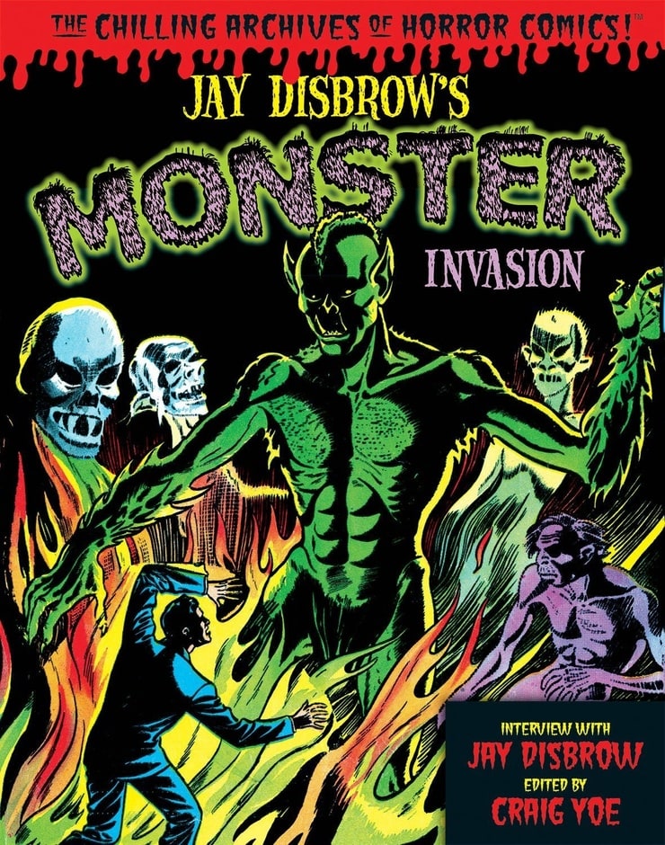 Jay Disbrow's Monster Invasion (Chilling Archives of Horror Comics)