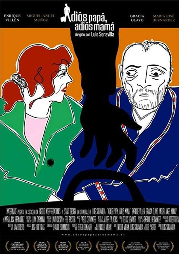 Adiós papá, adiós mamá (2010)