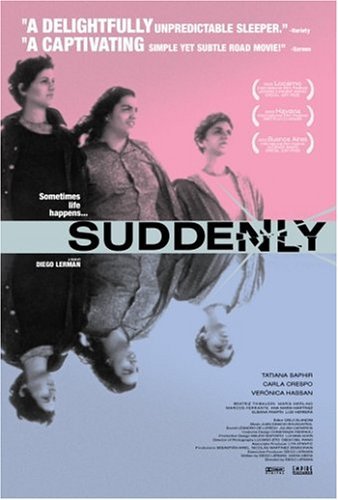 Suddenly