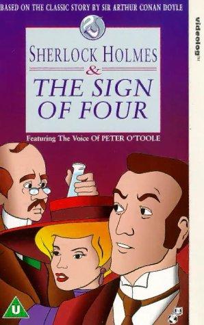 Sherlock Holmes and the Sign of Four Sherlock Holmes and the Sign of Four