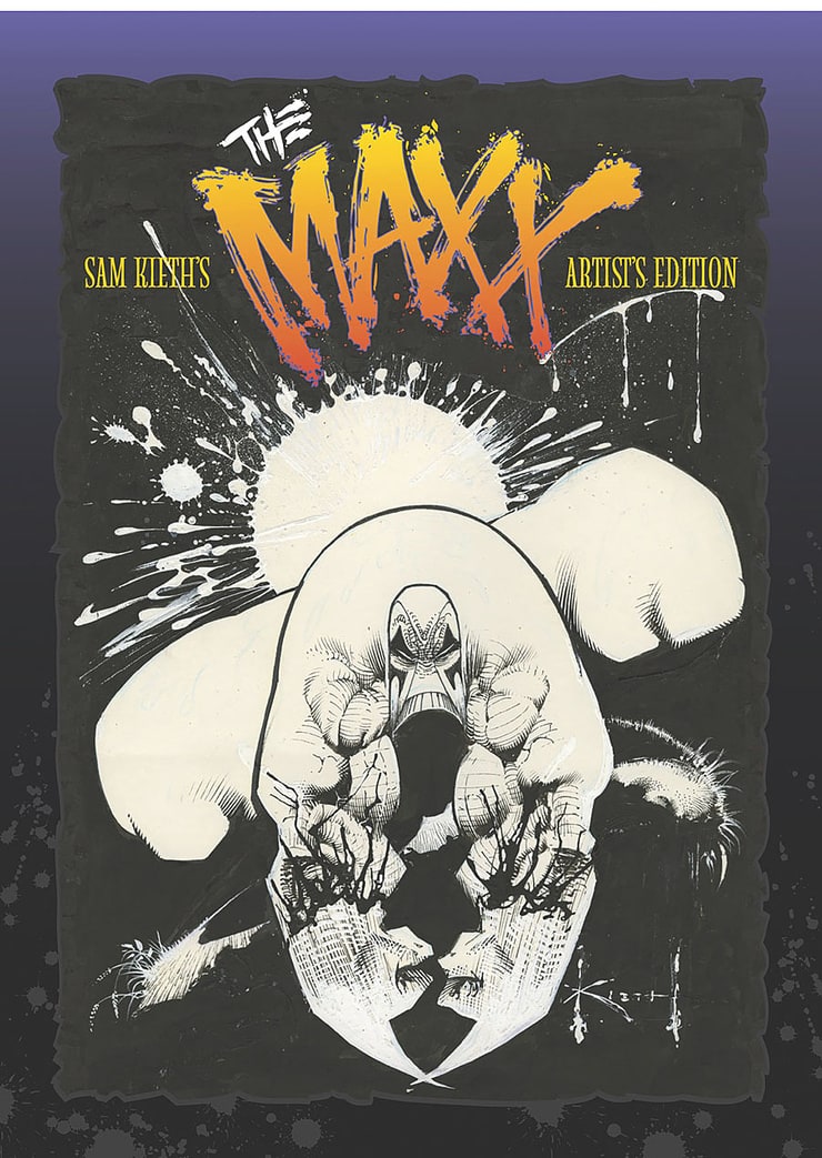 Sam Kieth The Maxx Artist Edition