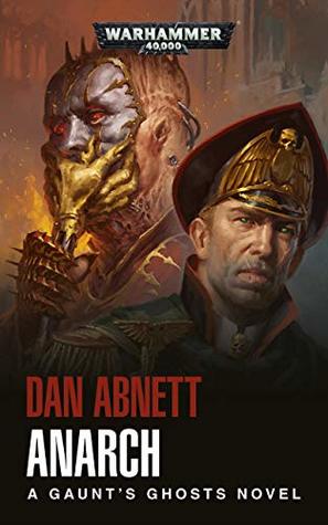 Anarch (Gaunt's Ghosts #15) by Dan Abnett