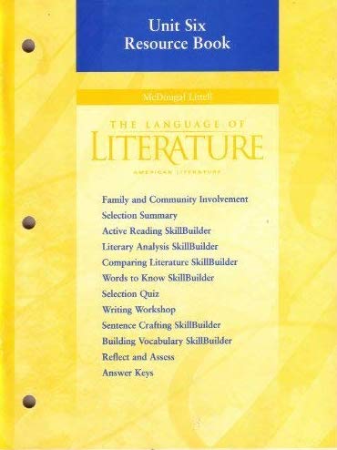 The Language of Literature: American Literature: Unit Six Resource Book
