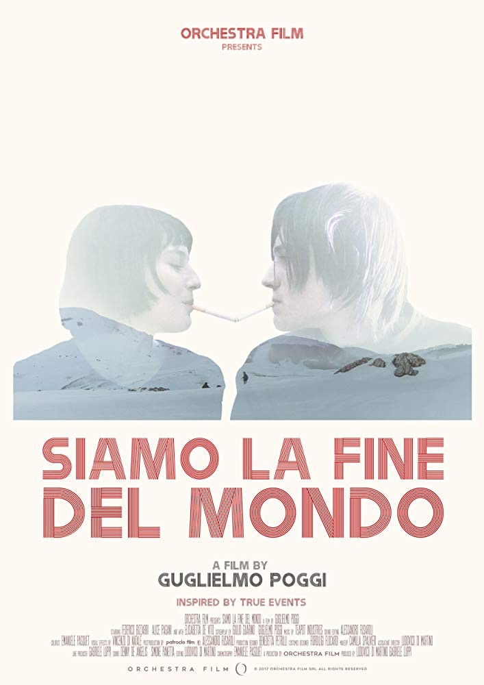 Siamo la fine del mondo (2017)