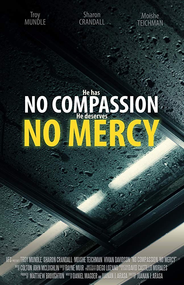 No Compassion, No Mercy (2016)