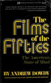 The films of the fifties: The American state of mind