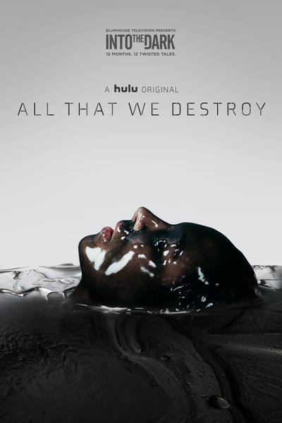 All That We Destroy