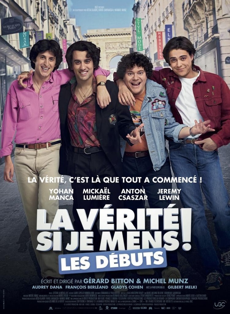 La vérité si je mens! Les débuts