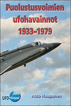 Puolustusvoimien ufohavainnot 1933-1979 Puolustusvoimien ufohavainnot 1933-1979