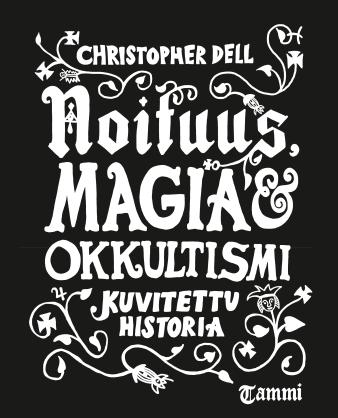 Noituus, magia ja okkultismi – kuvitettu historia