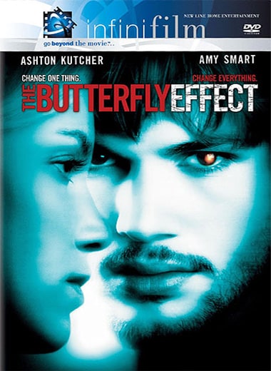 The Butterfly Effect