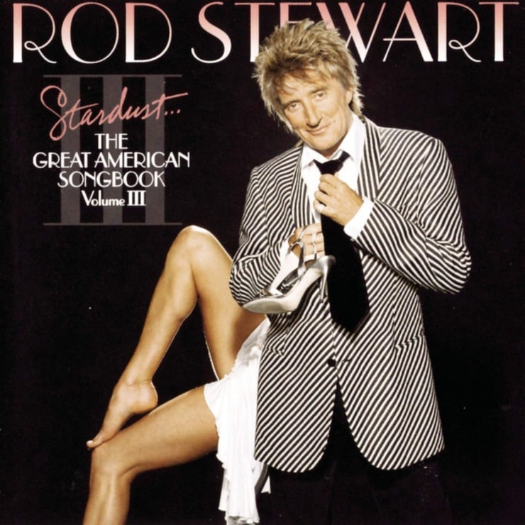 Stardust: The Great American Songbook, Volume III