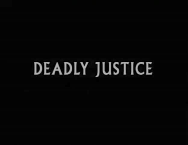 Deadly Justice (1985)