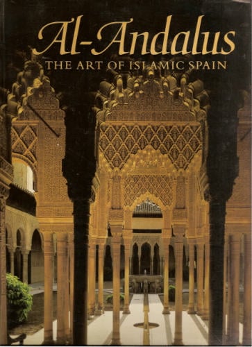 Al-Andalus: The Heritage of Islamic Spain
