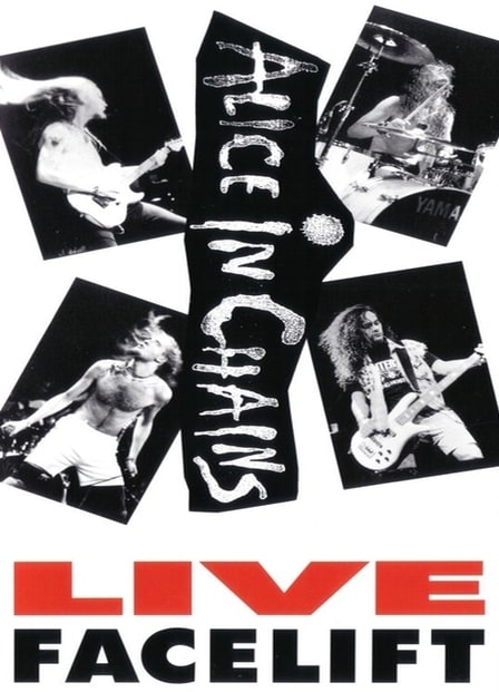 Alice in Chains: Live Facelift