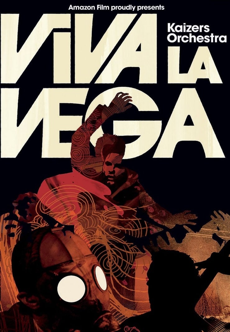 Kaizers Orchestra: Viva la Vega