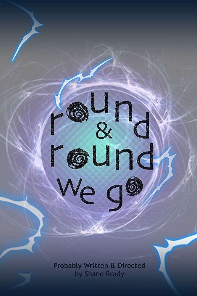 Round and Round We Go (2018) Round and Round We Go (2018)