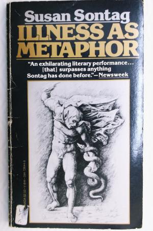 Illness as Metaphor