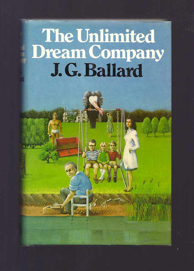The Unlimited Dream Company: A Novel