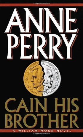 Cain His Brother (William Monk Novels)