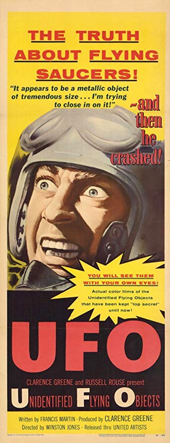 Unidentified Flying Objects: The True Story of Flying Saucers