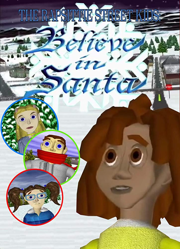 Rapsittie Street Kids: Believe in Santa Rapsittie Street Kids: Believe in Santa