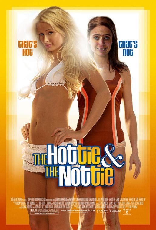 The Hottie & the Nottie