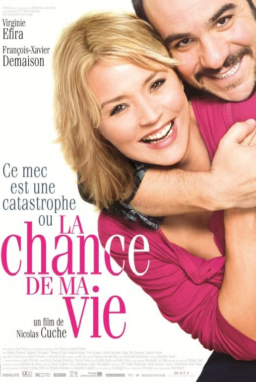 La chance de ma vie