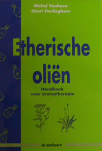Etherische OliÃ«n -- Handboek voor aromatherapie