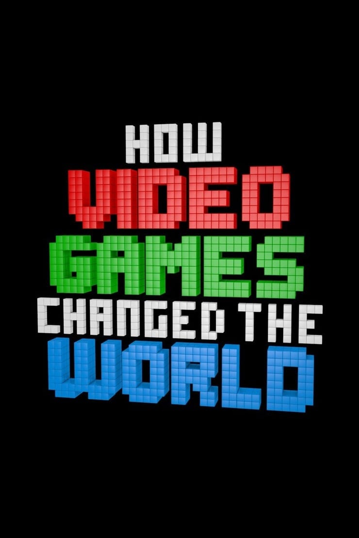How Video Games Changed the World