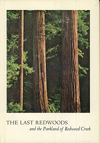 The Last Redwoods and the Parkland of Redwood Creek