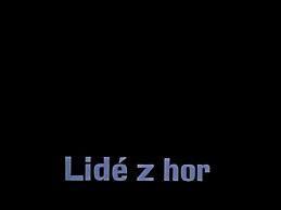 Lidé z hor