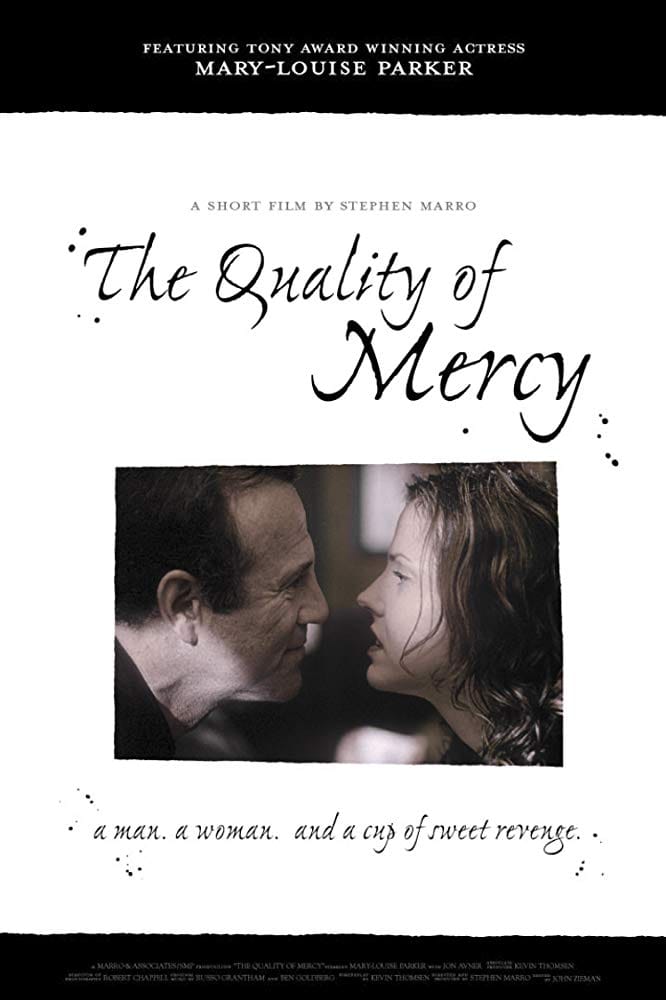 The Quality of Mercy