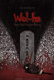 Wol-Ha: Very Bad Moon Rising