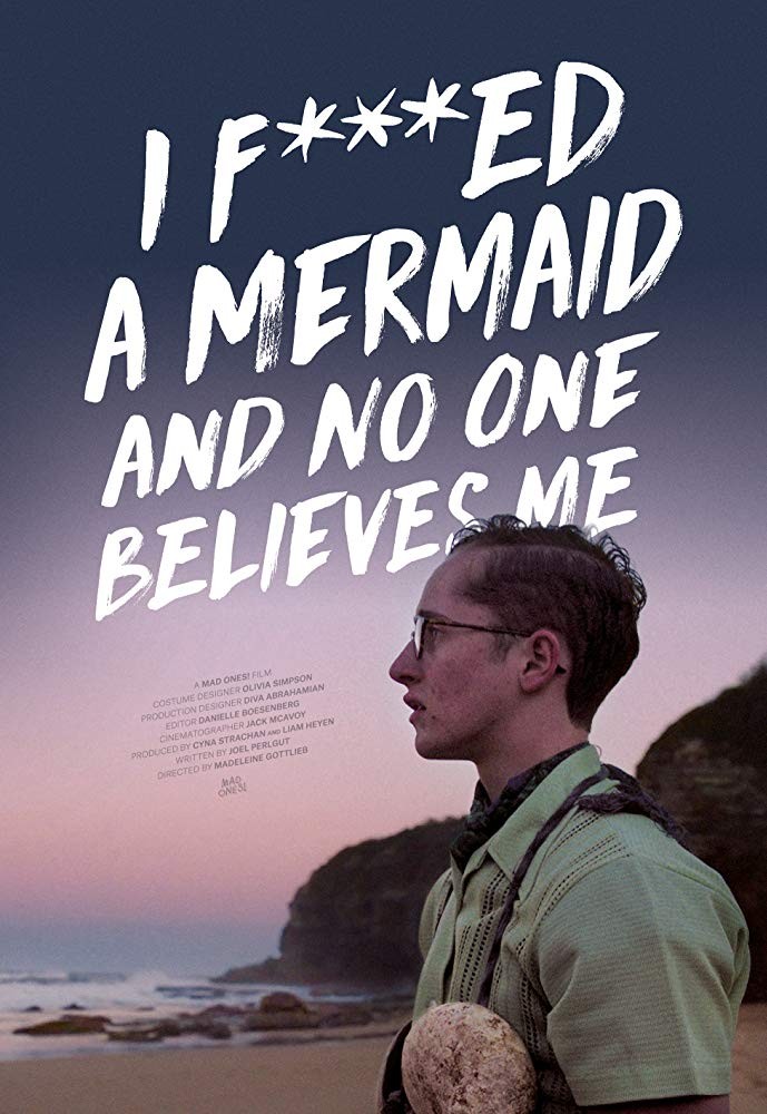 I F*cked a Mermaid and No One Believes Me (2018) I F*cked a Mermaid and No One Believes Me (2018)