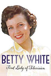 Betty White: First Lady of Television