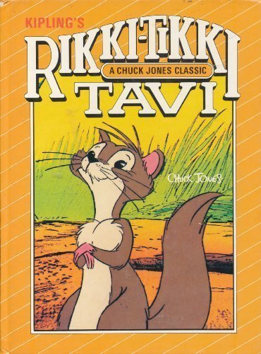 Kipling's Rikki-Tikki Tavi (A Chuck Jones Classic)