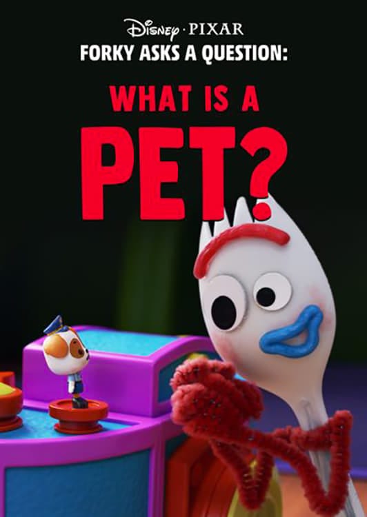 Forky Asks a Question: What Is a Pet?