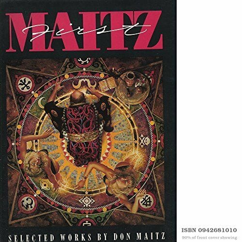 First Maitz: Selected Works by Don Maitz