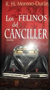 Los felinos del canciller (Colección Autores colombianos) (Spanish Edition)
